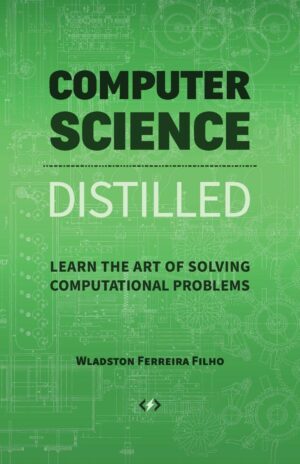 Computer Science Distilled